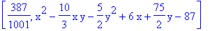 [387/1001, x^2-10/3*x*y-5/2*y^2+6*x+75/2*y-87]